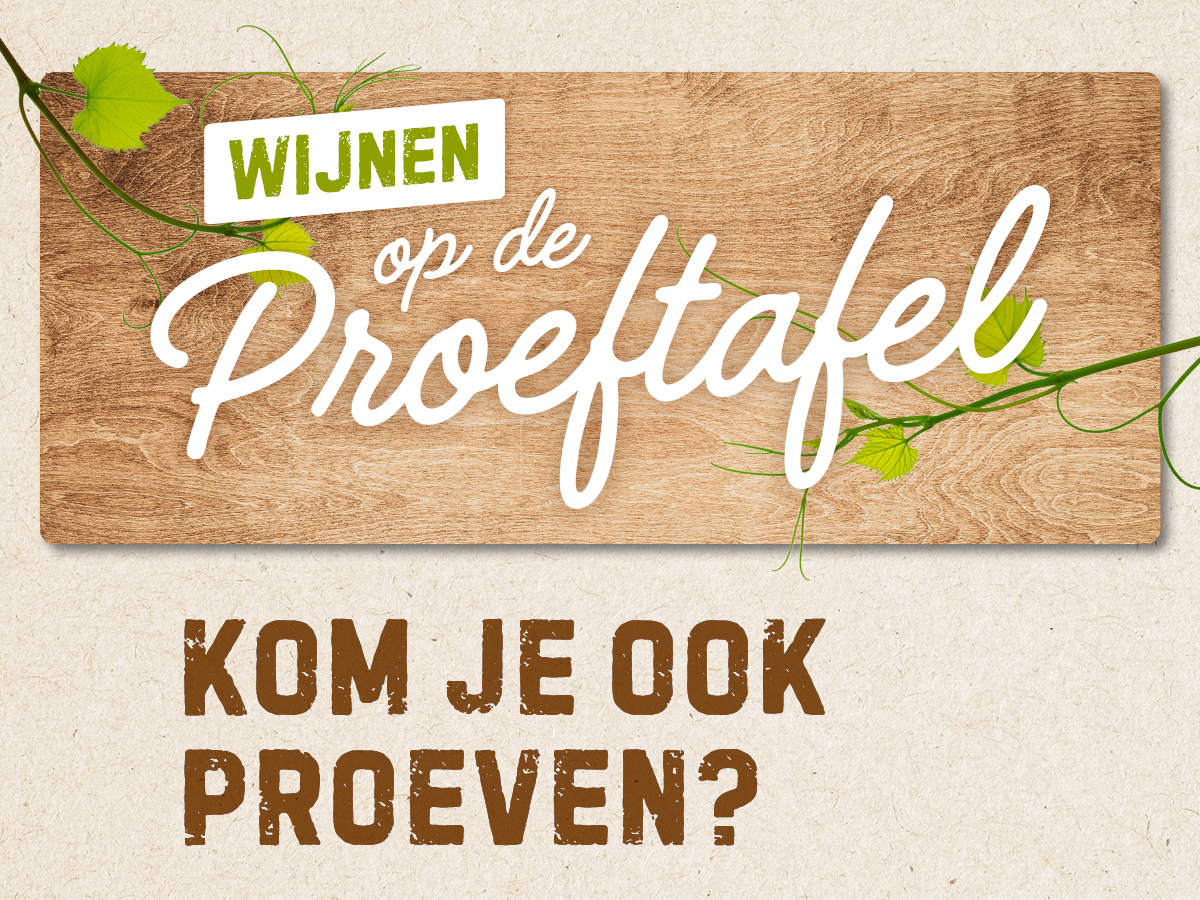 Wijnen op de proeftafel - Kom je ook proeven?