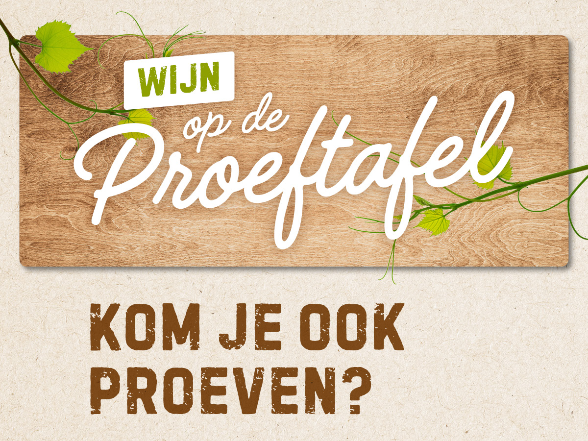 Wijnen op de proeftafel - Kom je ook proeven?