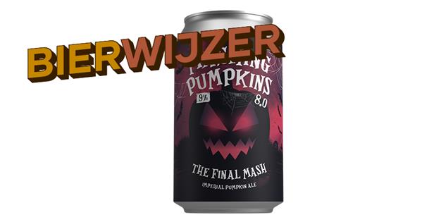 Mashing Pumpkins 8.0 – Final Mash